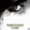 ROSEWOOD LANE